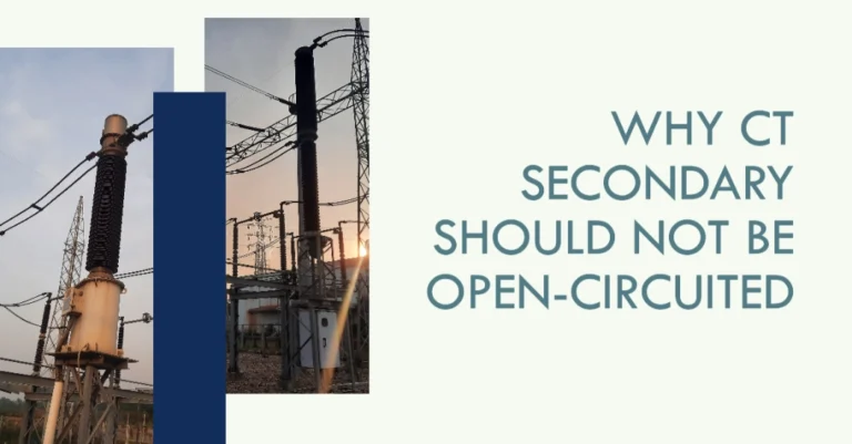 Why Ct Secondary Should Not Open Condition