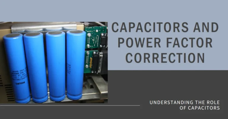 How Does a Capacitor Correct a Power Factor?
