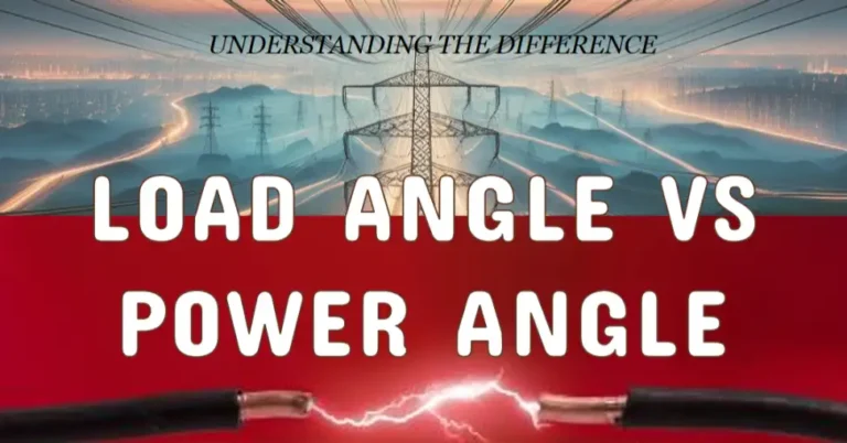 What is Difference between Load Angle And Power Angle?