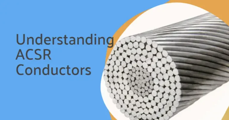What type of conductor is ACSR